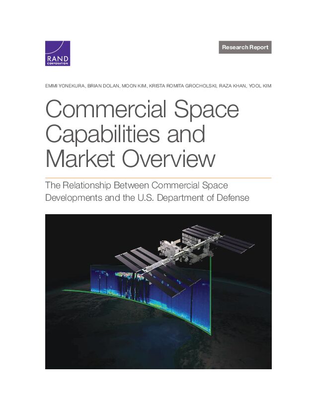 商业空间能力和市场概述：商业空间开发与美国国防部之间的关系（英）-兰德-2022.4-90页
